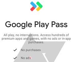 Google Play Pass App And Game Subscription Service Testing Is Underway