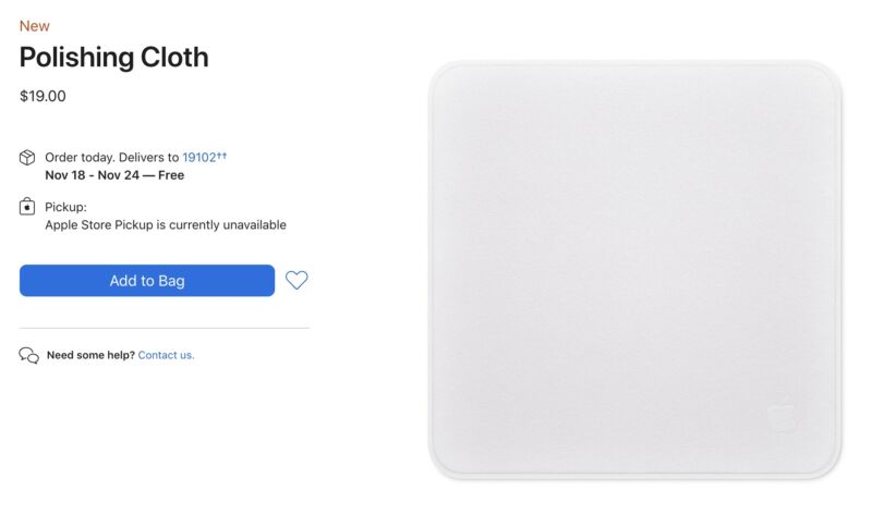 If you wanted to polish your Apple products, bad news: you'll need to wait at least a month to get Apple's Polishing Cloth. 
