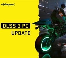 Heads Up, Cyberpunk 2077 And Dying Light 2 Finally Got GeForce DLSS 3 And Reflex Support