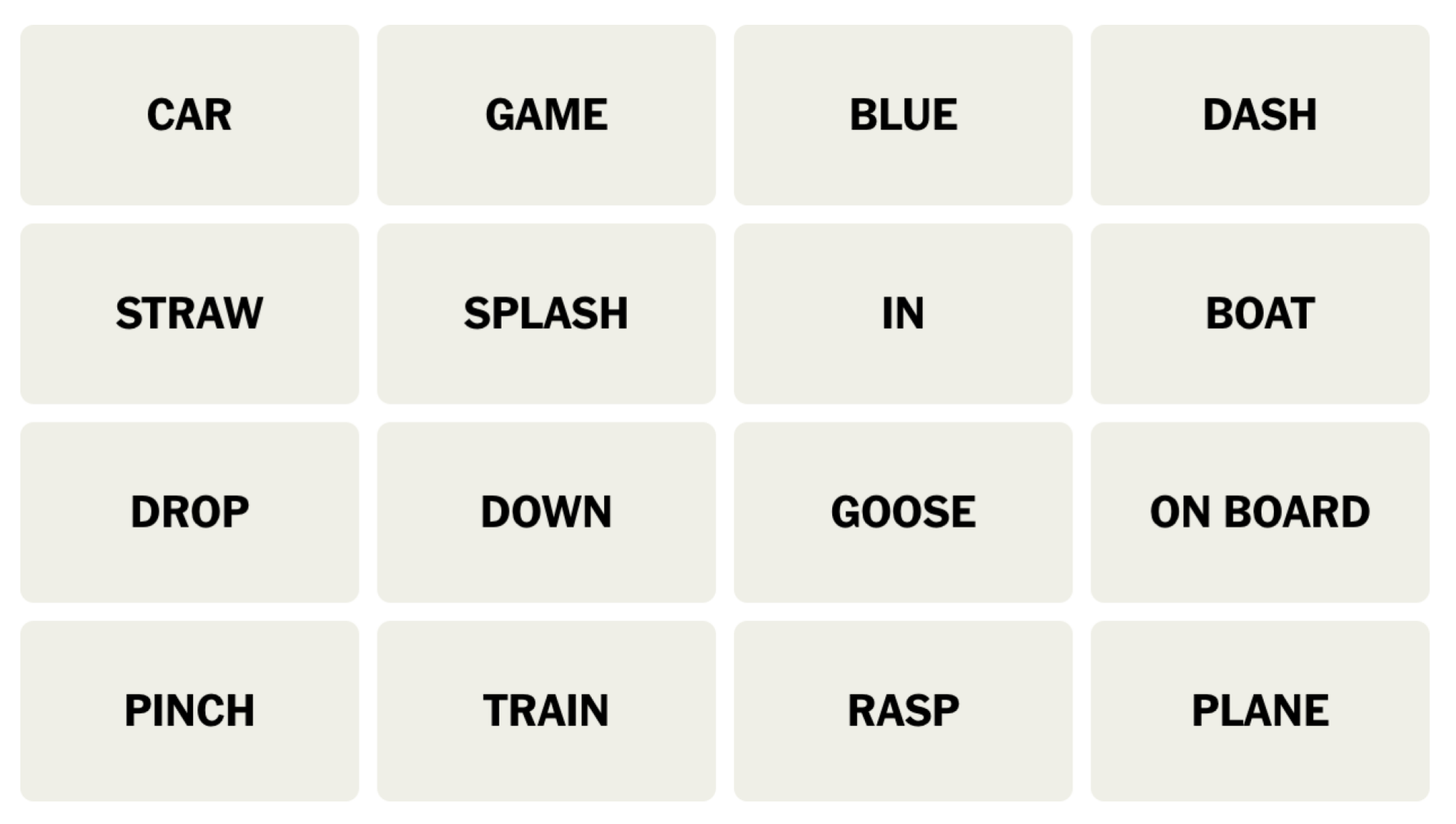 NYT Connections board for December 23, 2023: CAR, GAME, BLUE, DASH, STRAW, SPLASH, IN, BOAT, DROP, DOWN, GOOSE, ON BOARD, PINCH, TRAIN, RASP, PLANE.