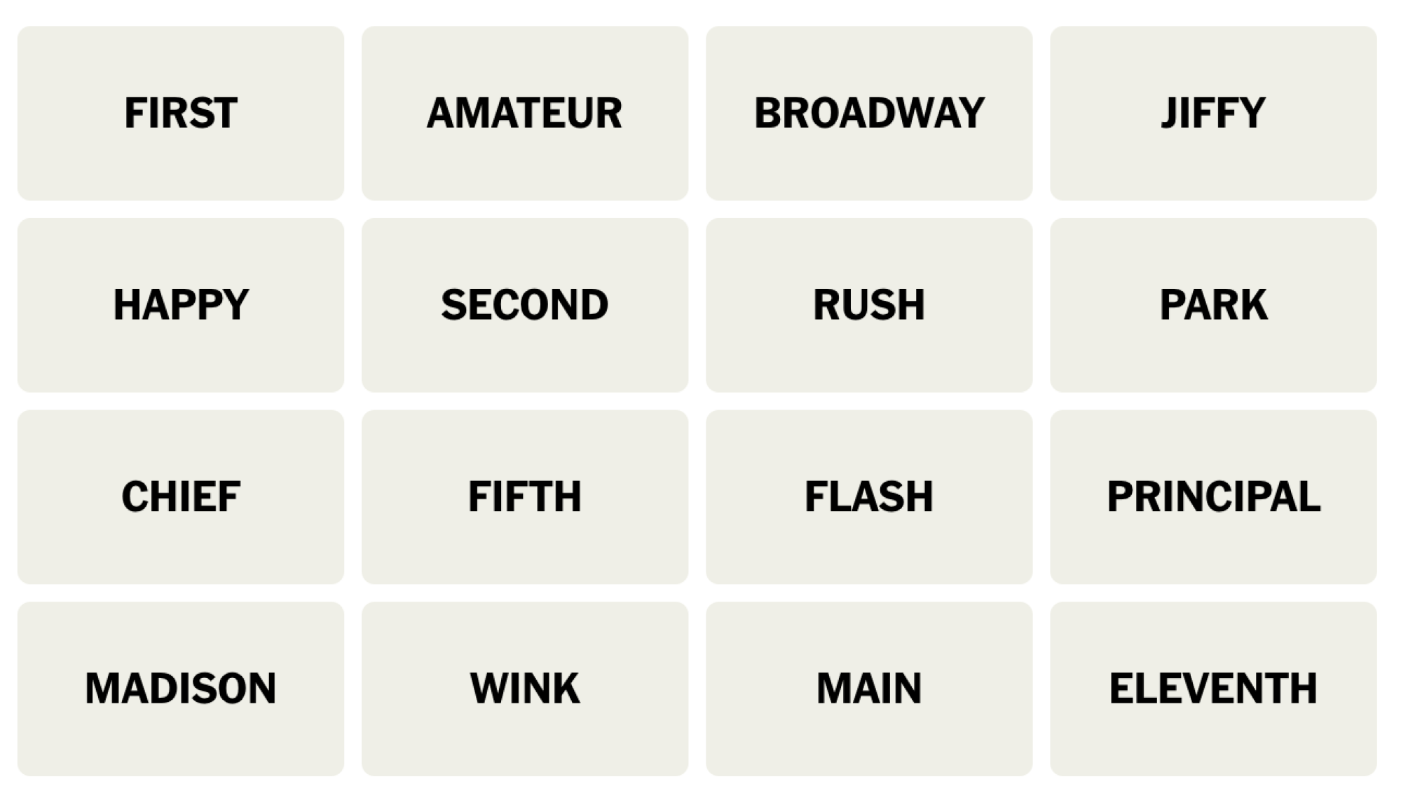 NYT Connections board for December 18, 2023: FIRST, AMATEUR, BROADWAY, JIFFY, HAPPY, SECOND, RUSH, PARK, CHIEF, FIFTH, FLASH, PRINCIPAL, MADISON, WINK, MAIN, ELEVENTH.