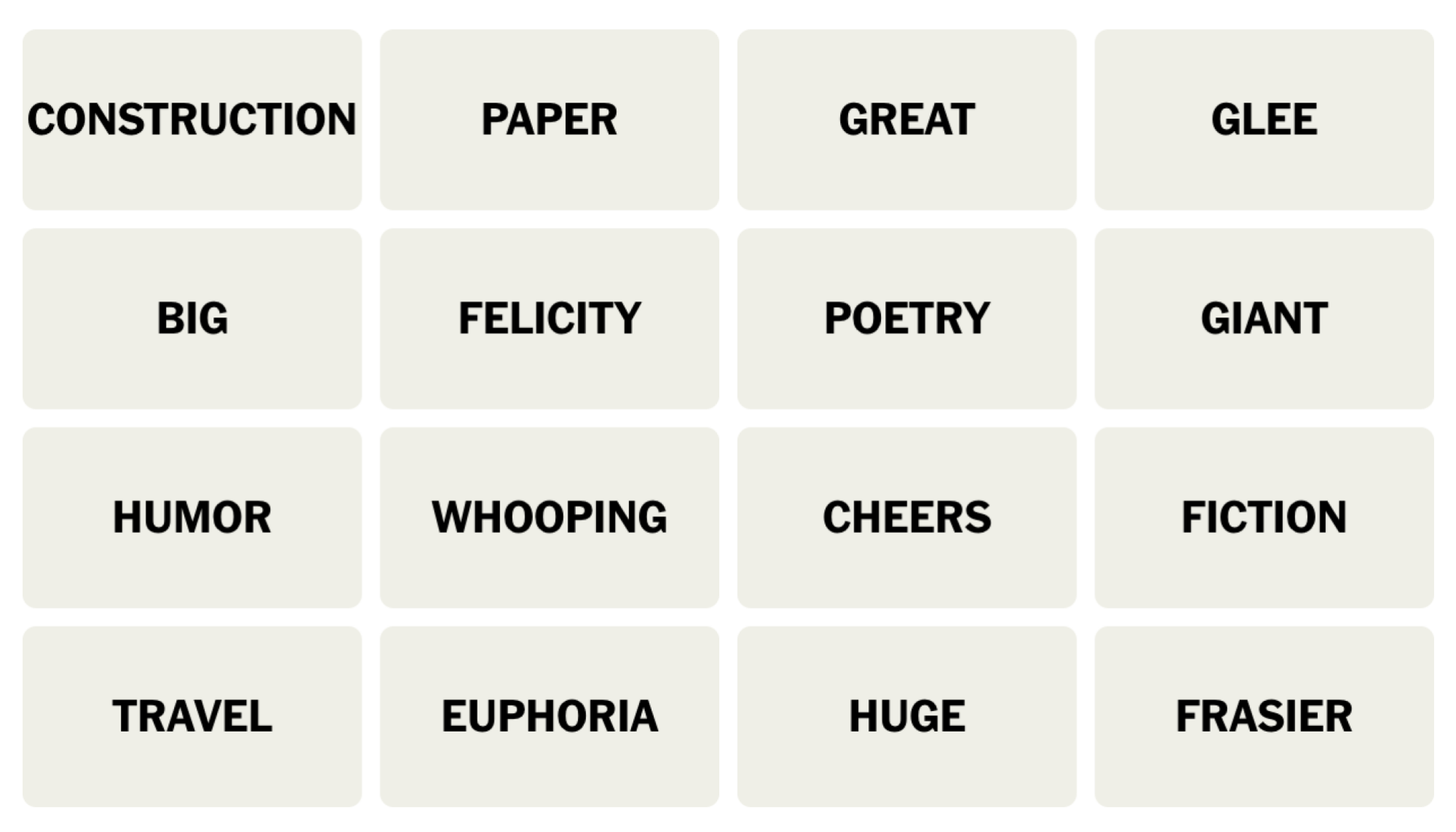 NYT Connections board for December 5, 2023: CONSTRUCTION, PAPER, GREAT, GLEE, BIG, FELICITY, POETRY, GIANT, HUMOR, WHOOPING, CHEERS, FICTION, TRAVEL, EUPHORIA, HUGE, FRASIER.