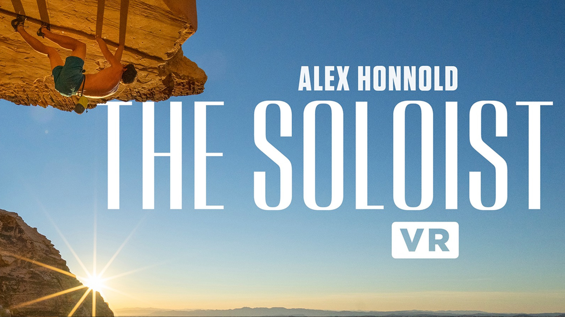 Poster of The Soloist VR with Alex Honnold hanging from a rock. Sunset in the background.