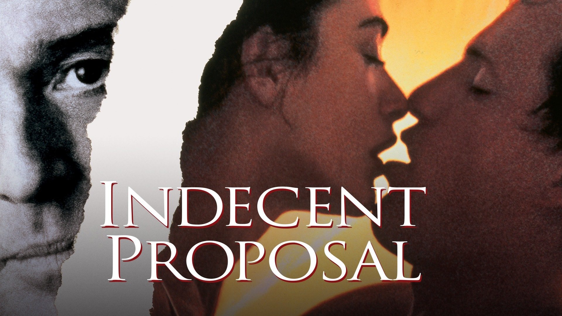 Indecent Proposal (1993)