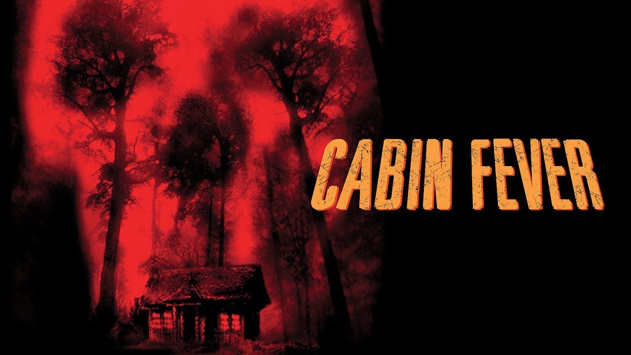 Cabin Fever (2002)
