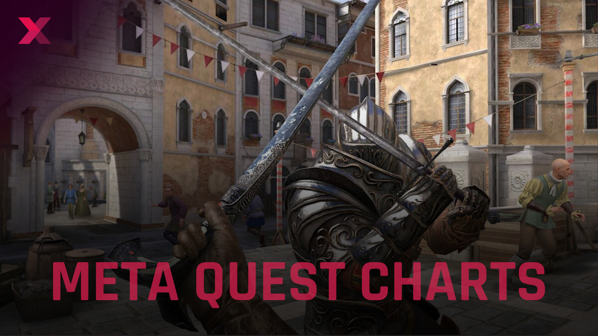[ALT-TEXT] Knight with sword in VR environment, medieval city backdrop, the words "Meta Quest Charts" can also be seen.