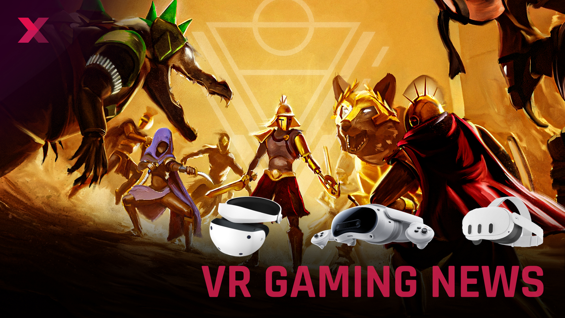 A VR game cover art shows various warriors and mythical monsters.
