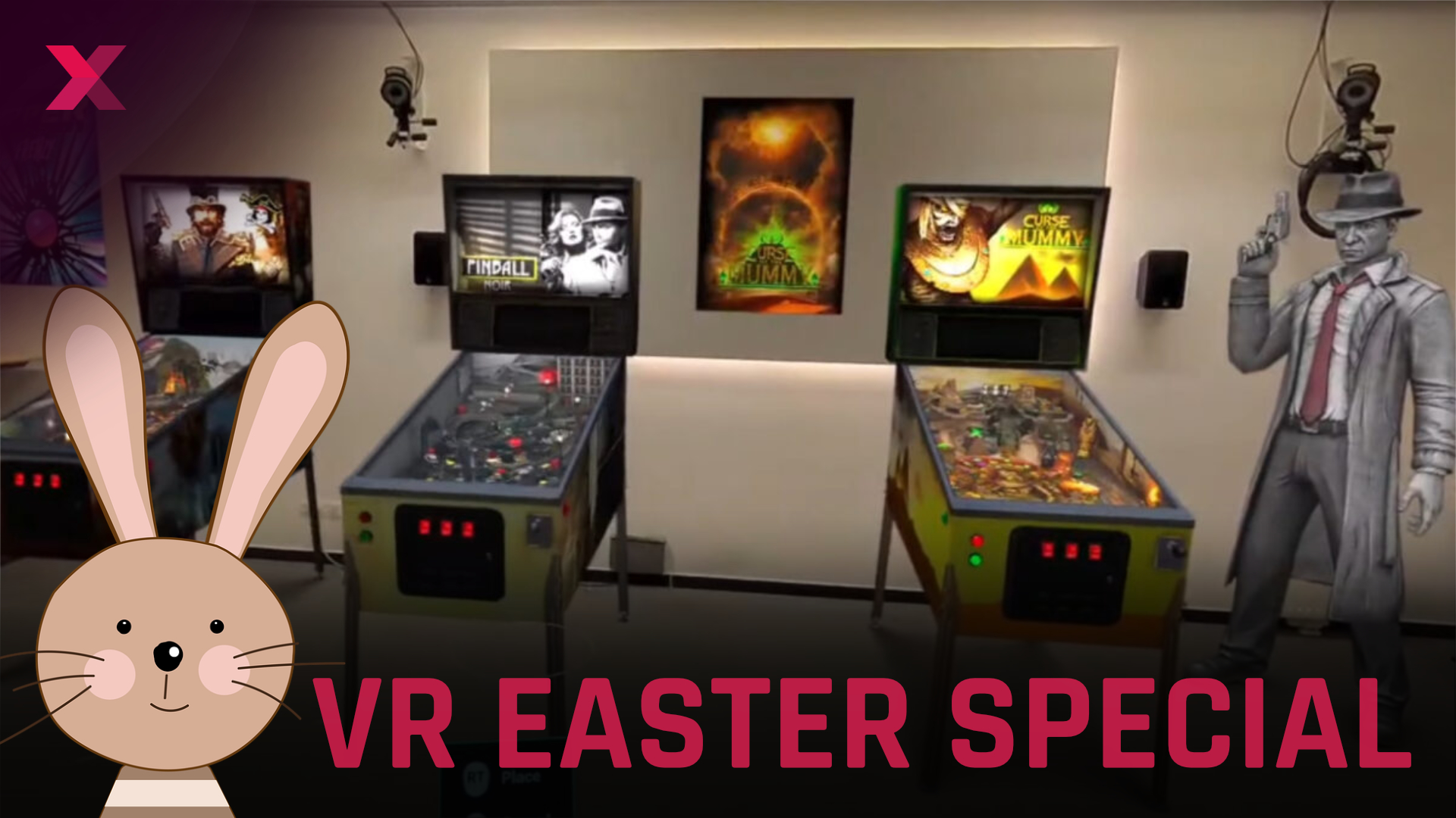 Virtual pinball machine collection with mummy theme, cartoon rabbit and "VR-OSTER-SPECIAL" lettering in a VR arcade.