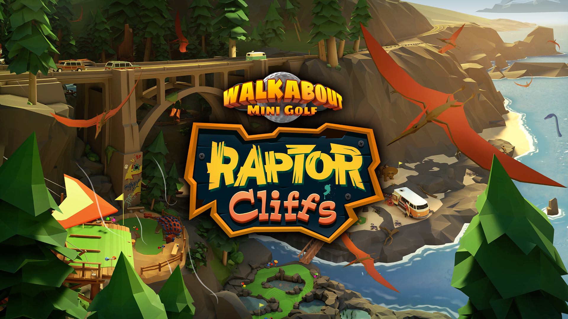 The promotional poster for "Walkabout Minig Golf Raptor Cliff's" shows the lettering, a highway bridge along a cliff, the sea and dinosaurs.