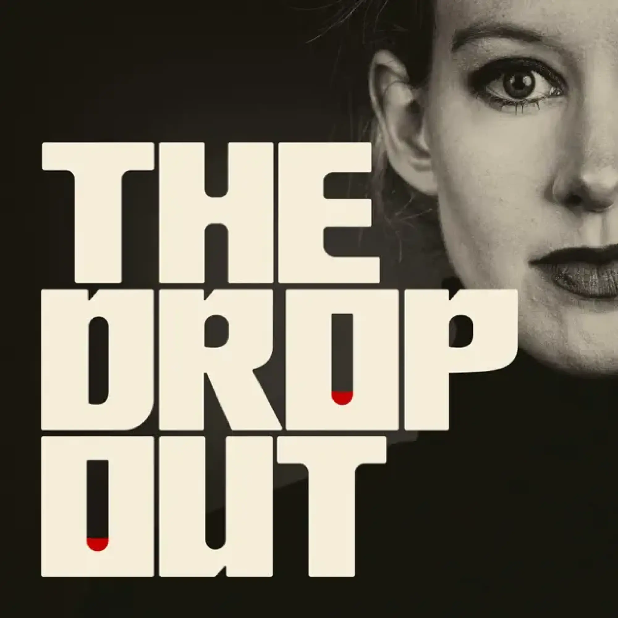 'The Dropout' podcast art
