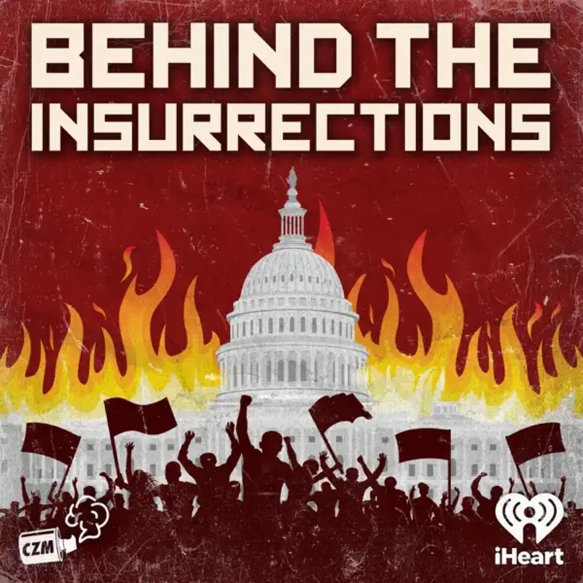 'Behind the Insurrections' podcast art