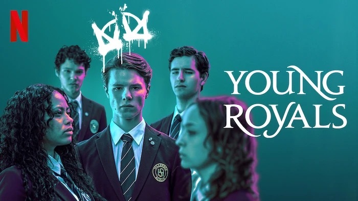 Young Royals (2021 – 2024)