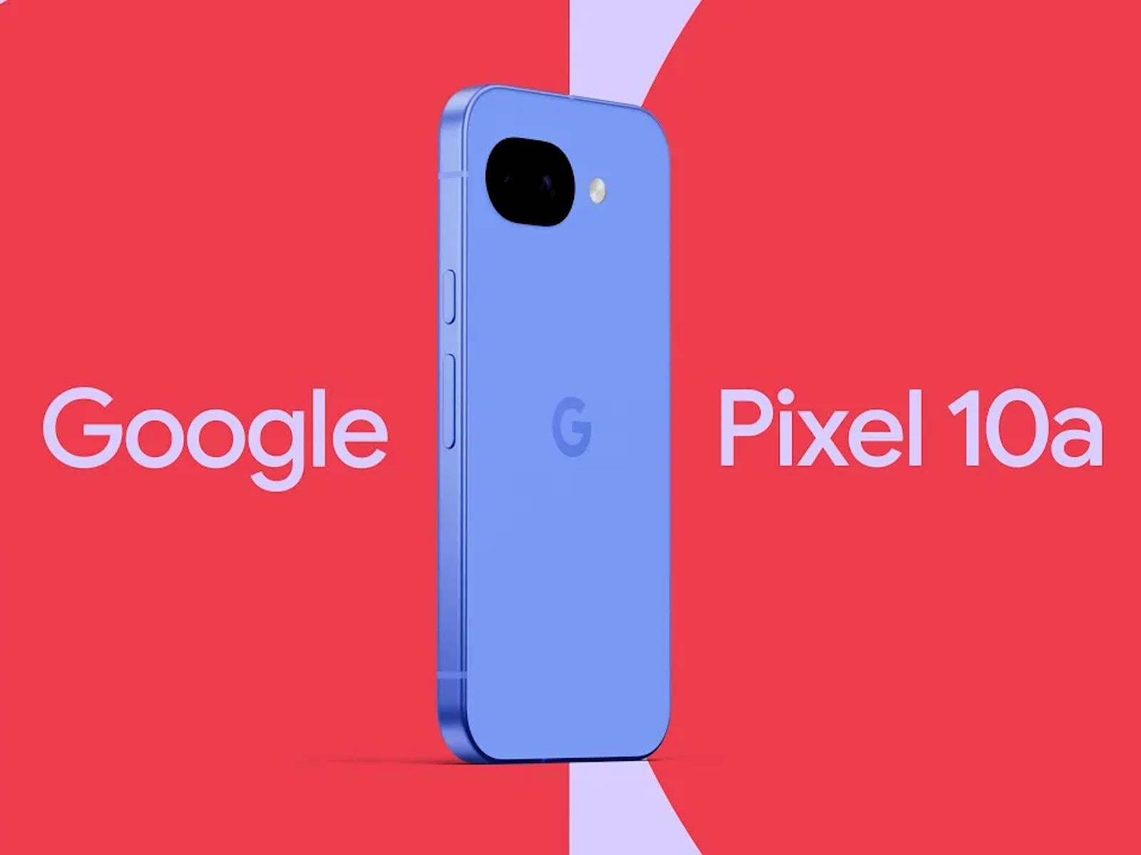 Google Teases Special Perk For Pixel 10a Preorders On February 18