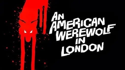 An American Werewolf in London