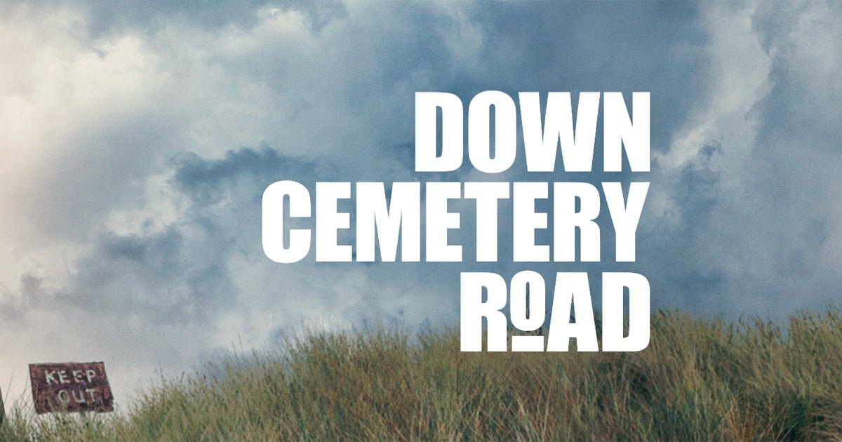 Down Cemetery Road (2025 – )