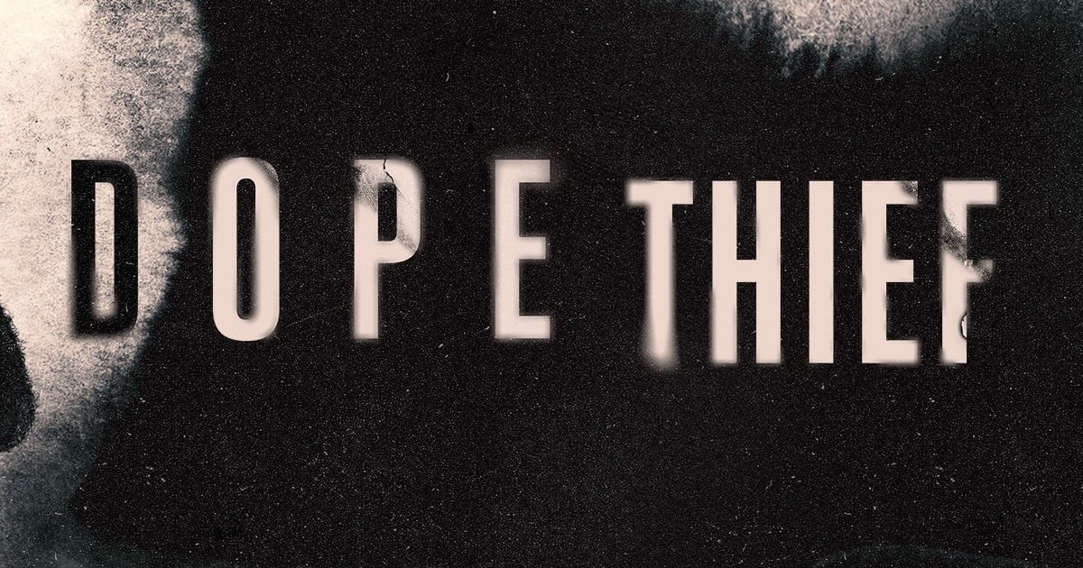 Dope Thief (2025)