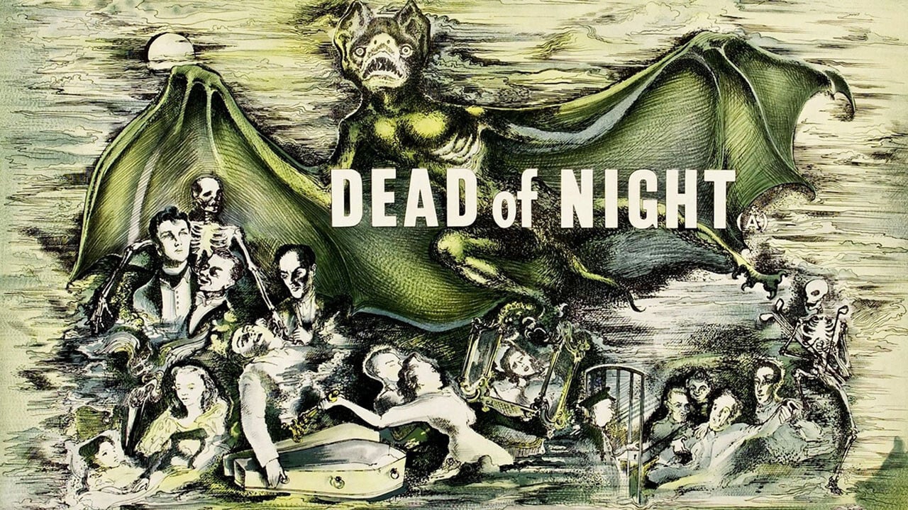 Dead of Night (1945)